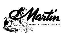 MARTIN MARTIN FISH LURE CO.
