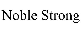 NOBLE STRONG
