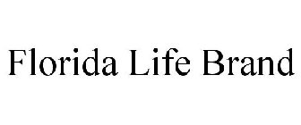 FLORIDA LIFE BRAND