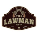 THE LAWMAN RUB CO. EST. 2020