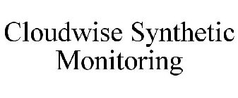 CLOUDWISE SYNTHETIC MONITORING