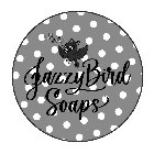 JAZZYBIRD SOAPS