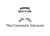 THE COSMETIC VACUUM