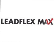 LEADFLEX MAX