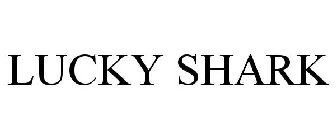 LUCKY SHARK