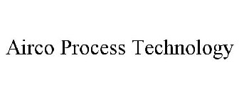 AIRCO PROCESS TECHNOLOGY