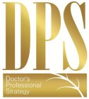 DPS DOCTOR'S PROFESSIONAL STRATEGY