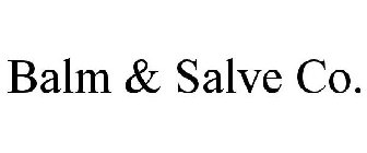 BALM & SALVE CO.