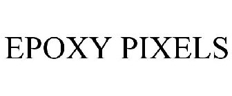 EPOXY PIXELS