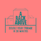 A RACK ABOVE DOUBLE YOUR STORAGE IN 30 MINUTES
