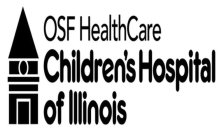OSF HEALTHCARE CHILDREN'S HOSPITAL OF ILLINOIS