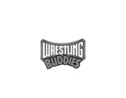 WRESTLING BUDDIES