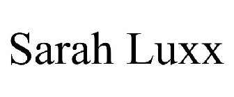 SARAH LUXX