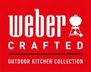 WEBER CRAFTED OUTDOOR KITCHEN COLLECTION