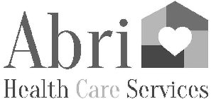ABRI HEALTH CARE SERVICES