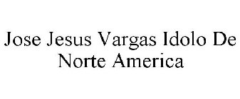 JOSE JESUS VARGAS IDOLO DE NORTE AMERICA