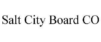 SALT CITY BOARD CO