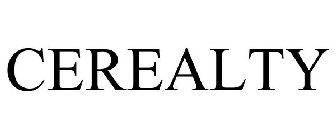 CEREALTY