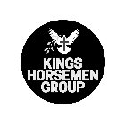 KINGS HORSEMEN GROUP