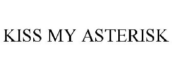 KISS MY ASTERISK