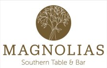 MAGNOLIAS SOUTHERN TABLE & BAR