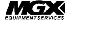 MGX EQUIPMENT SERVICES