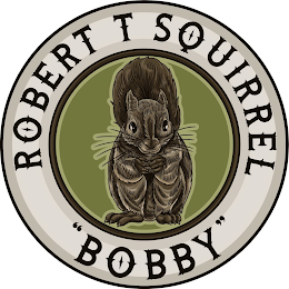 ROBERT T SQUIRREL 