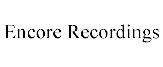 ENCORE RECORDINGS