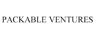 PACKABLE VENTURES