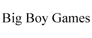 BIG BOY GAMES