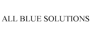 ALL BLUE SOLUTIONS