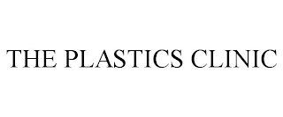 THE PLASTICS CLINIC