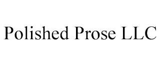 POLISHED PROSE LLC