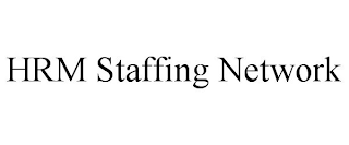 HRM STAFFING NETWORK