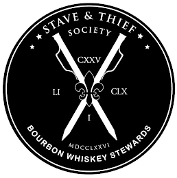 STAVE & THIEF SOCIETY BOURBON WHISKEY STEWARDS CXXV LI CLX I MDCCLXXVI