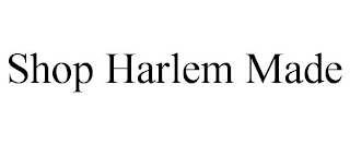 SHOP HARLEM MADE