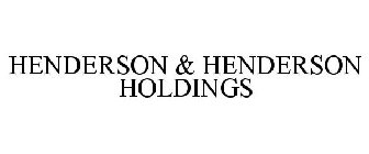 HENDERSON & HENDERSON HOLDINGS