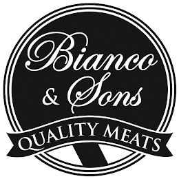 BIANCO & SONS QUALITY MEATS