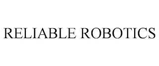 RELIABLE ROBOTICS