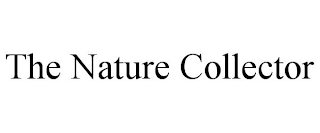 THE NATURE COLLECTOR