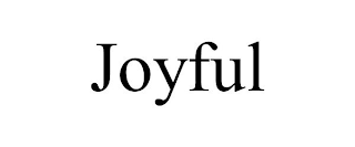 JOYFUL