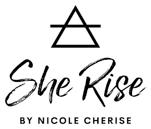 SHE RISE BY NICOLE CHERISE