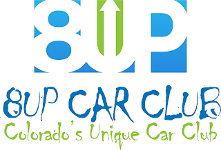 8UP 8UP CAR CLUB COLORADO'S UNIQUE CAR CLUB