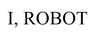 I, ROBOT