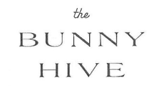THE BUNNY HIVE