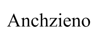 ANCHZIENO