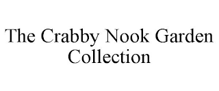 THE CRABBY NOOK GARDEN COLLECTION