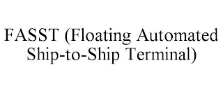 FASST (FLOATING AUTOMATED SHIP-TO-SHIP TERMINAL)