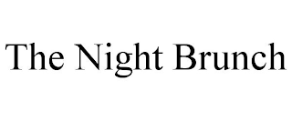 THE NIGHT BRUNCH
