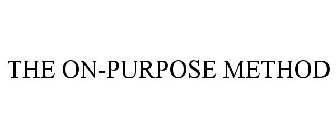THE ON-PURPOSE METHOD